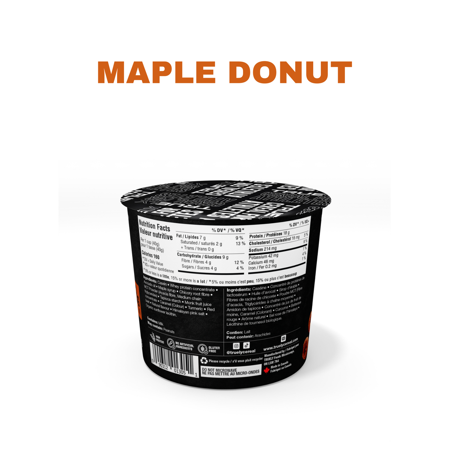 Truely Single Serving Maple Flavour nutrition facts and ingredients.